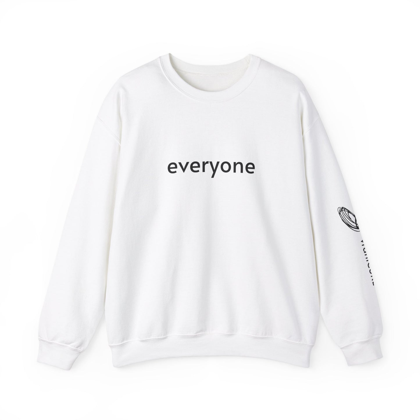 everyone Crewneck Sweatshirt