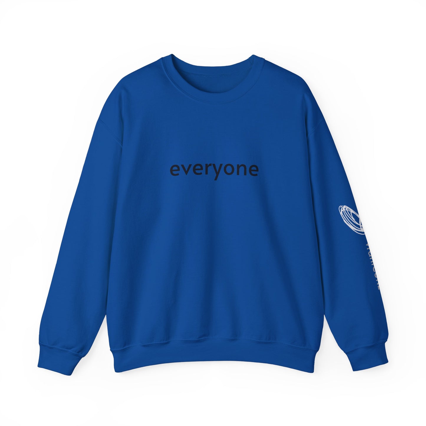 everyone Crewneck Sweatshirt