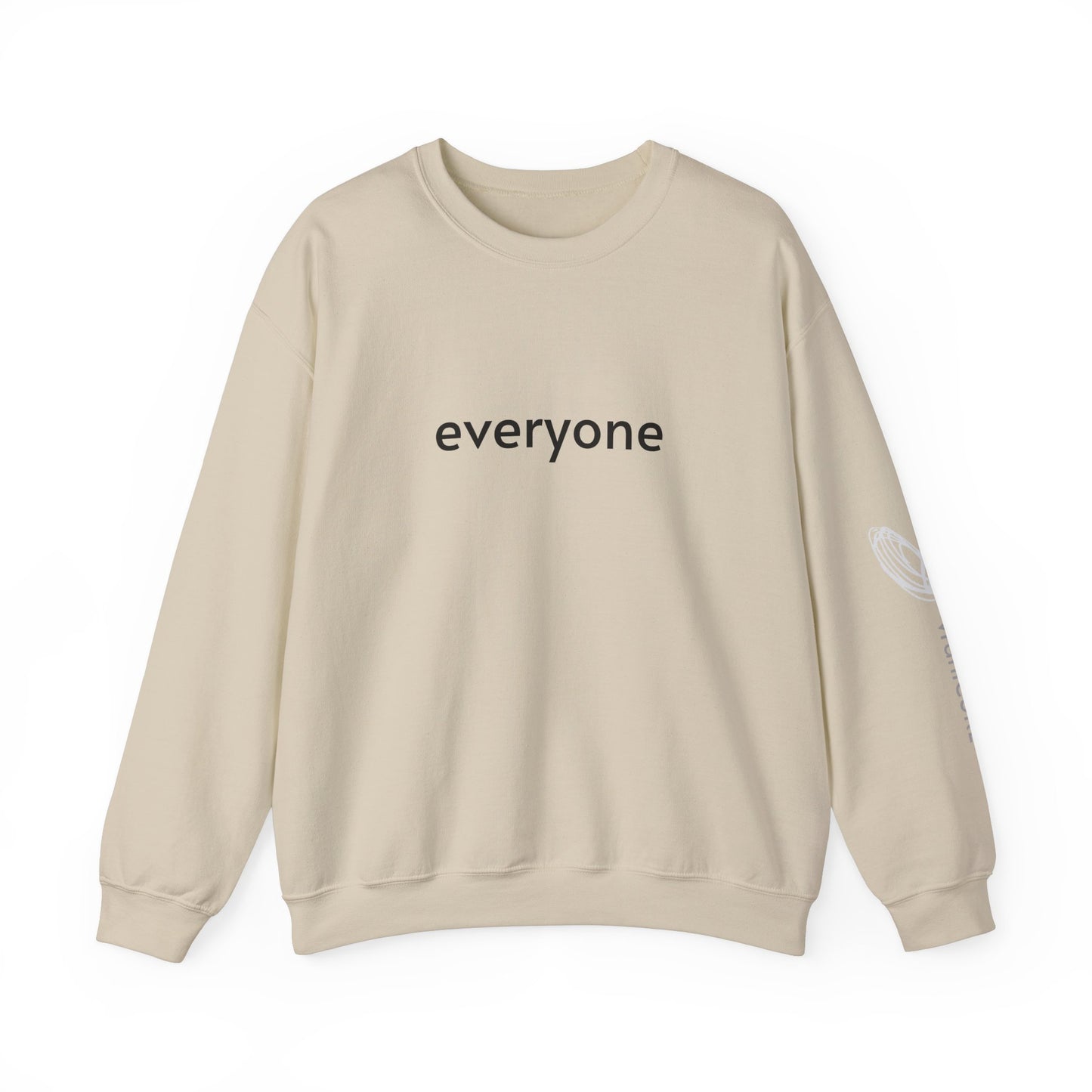 everyone Crewneck Sweatshirt