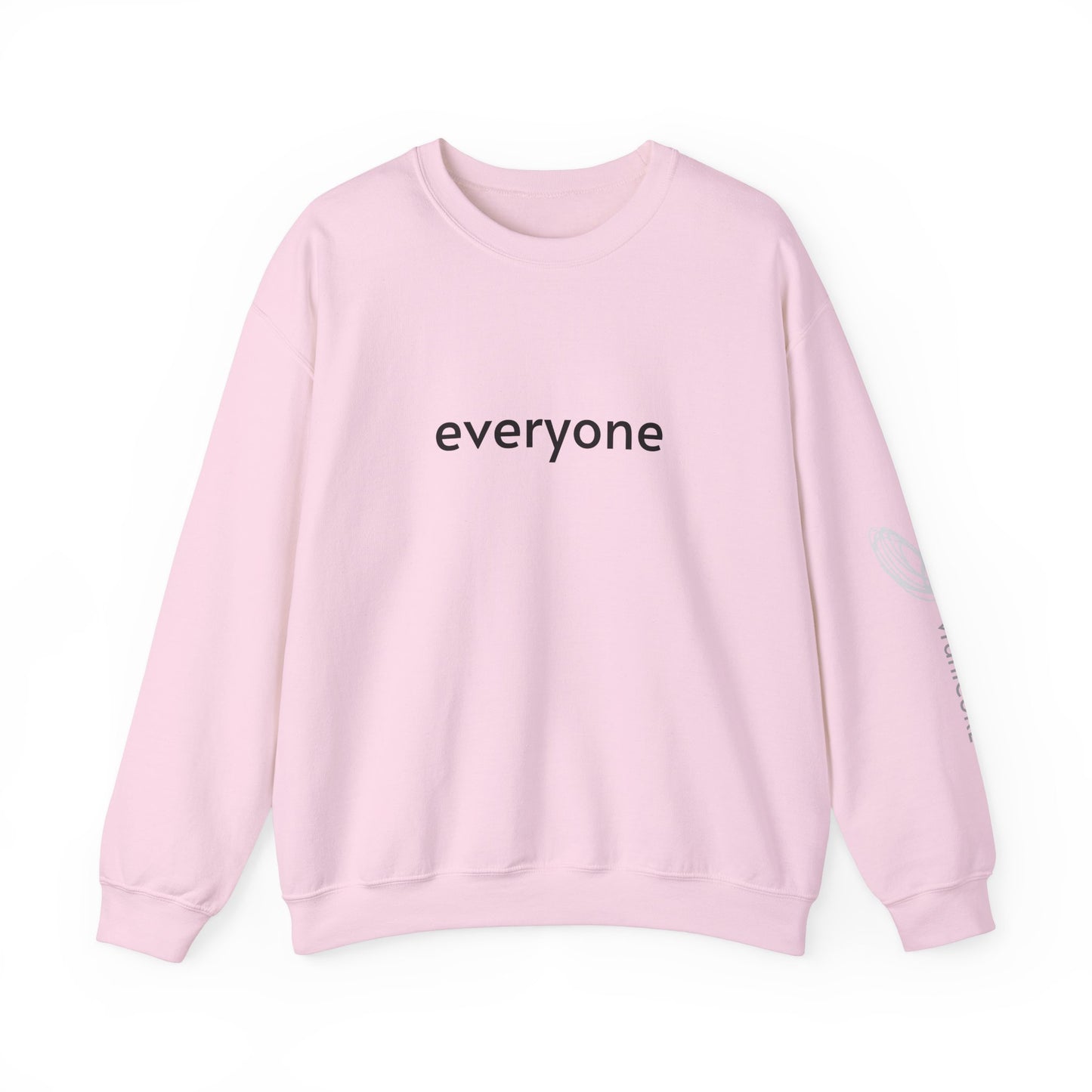 everyone Crewneck Sweatshirt