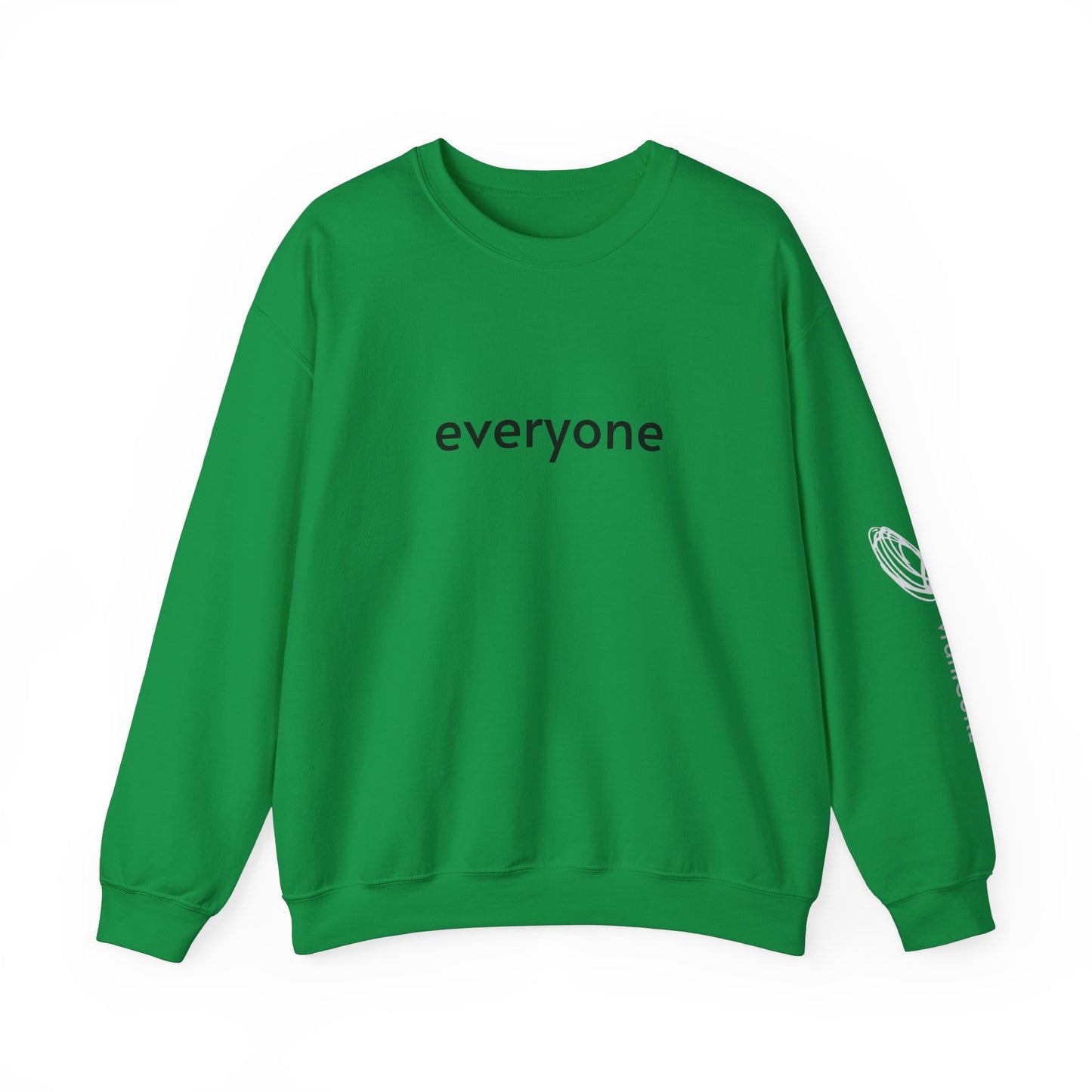 everyone Crewneck Sweatshirt